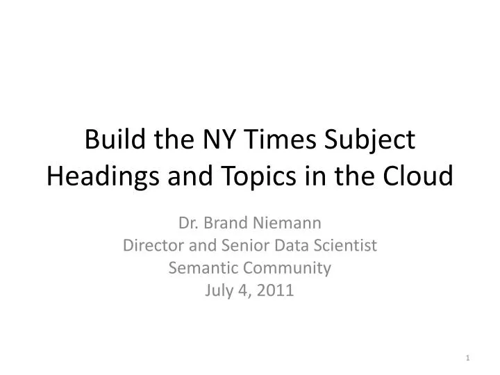 build the ny times subject headings and topics in the cloud n.