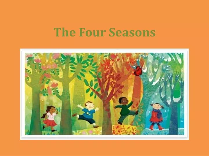 Ppt The Four Seasons Powerpoint Presentation Free Download Id 2333247