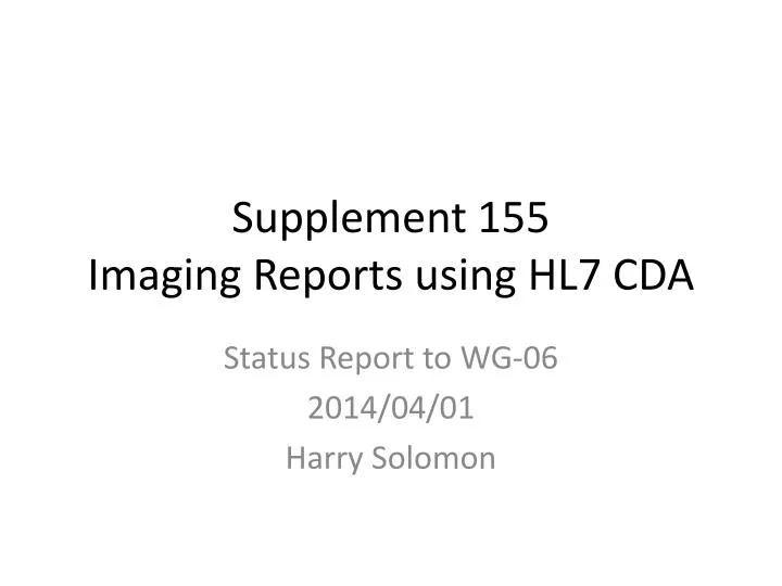 supplement 155 imaging reports using hl7 cda n.