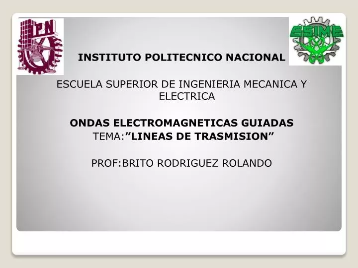 PPT - INSTITUTO POLITECNICO NACIONAL ESCUELA SUPERIOR DE INGENIERIA