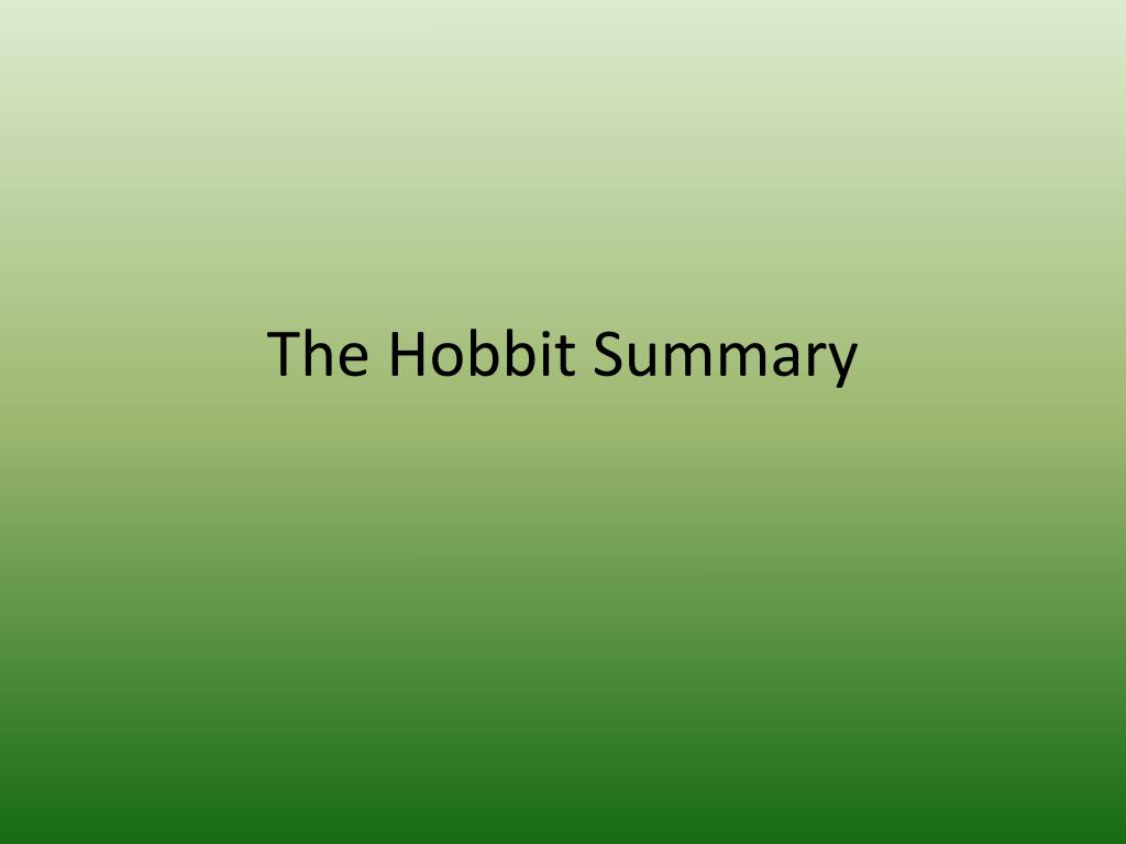 PPT - The Hobbit Summary PowerPoint Presentation - ID:2335118