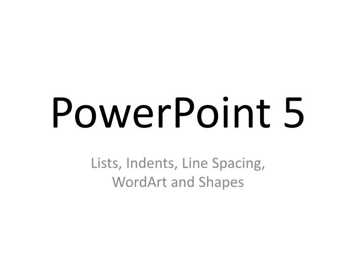 powerpoint 5 n.