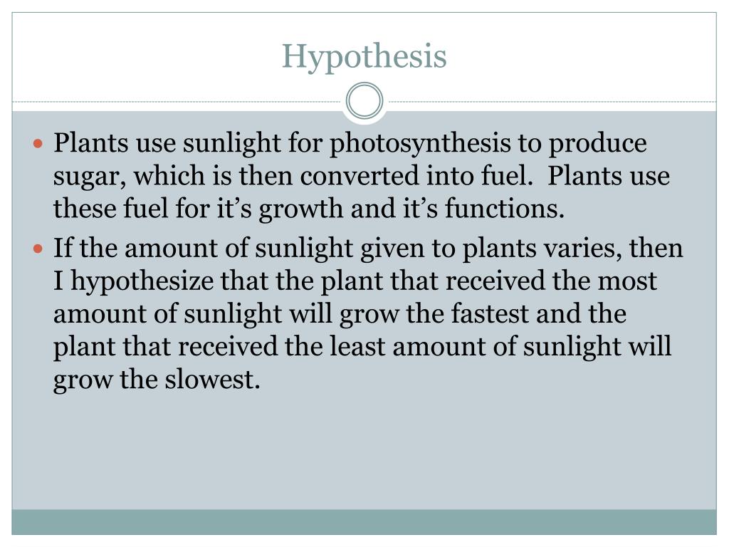 hypothesis plant growth sunlight