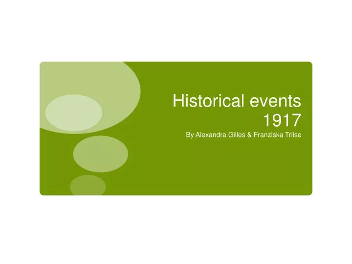 PPT Historical events 1917 PowerPoint Presentation, free download