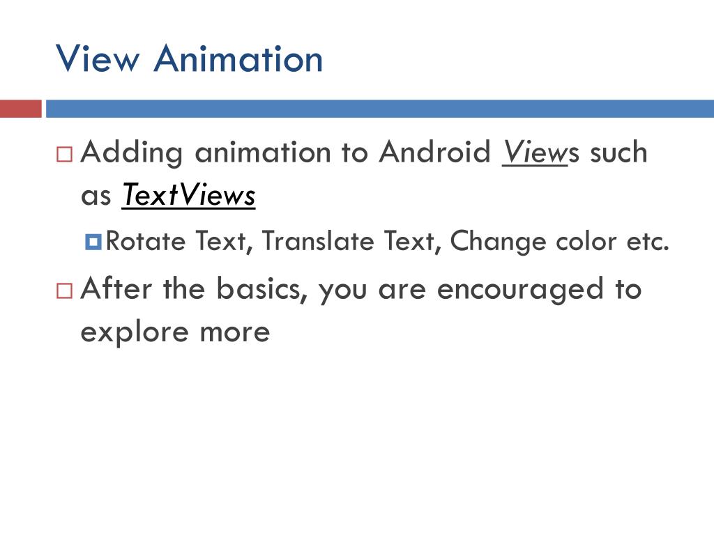 PPT - Android Graphics and Animation For Beginners PowerPoint Presentation - ID:2339101 PPT - Android Graphics and Animation For Beginners PowerPoint Presentation - ID:2339101
