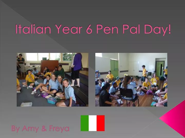 italian year 6 pen pal day n.