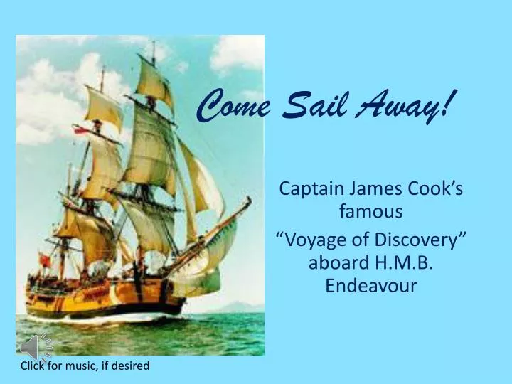 PPT Come Sail Away! PowerPoint Presentation, free download ID2340736