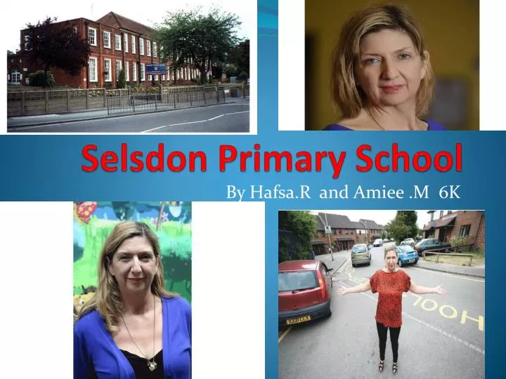 PPT Selsdon Primary School PowerPoint Presentation Free Download 