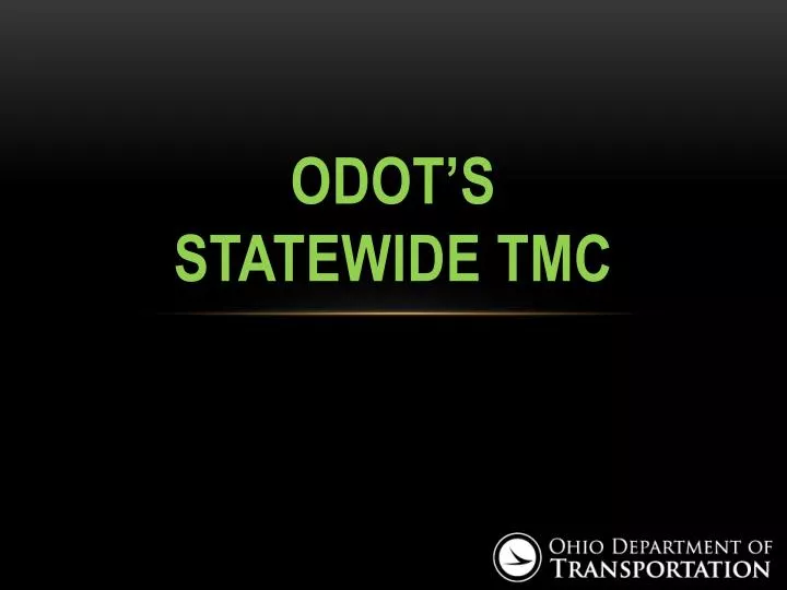 odot s statewide tmc n.