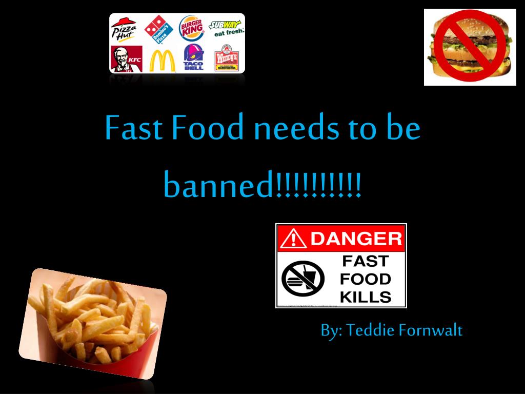argumentative essay fast food should be banned