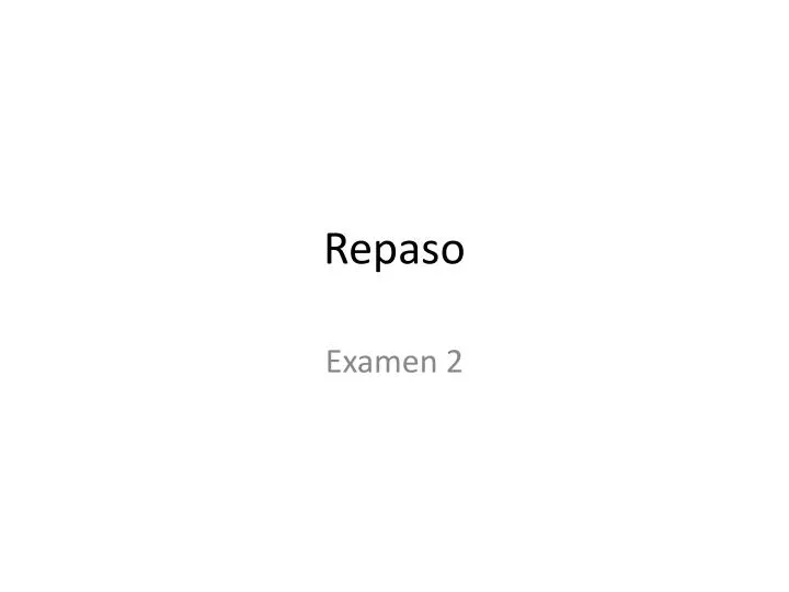 PPT - Repaso PowerPoint Presentation, free download - ID:2342934