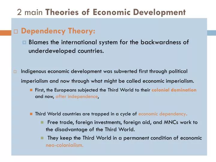 PPT - 2 main Theories of Economic Development PowerPoint Presentation