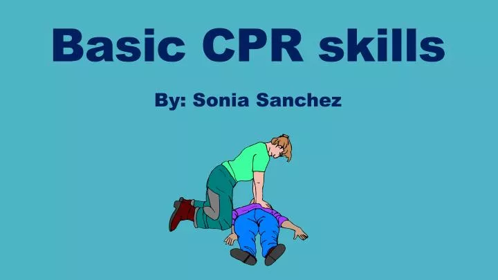 PPT Basic CPR Skills PowerPoint Presentation Free Download ID 2345828