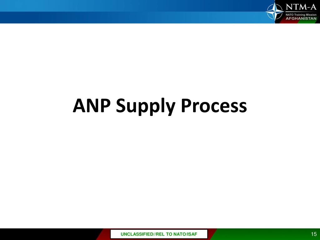 PPT - Afghan National Police ( ANP) Logistics Processes PowerPoint ...