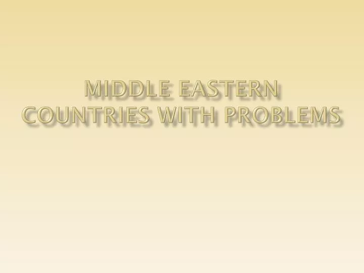 middle eastern countries with problems n.