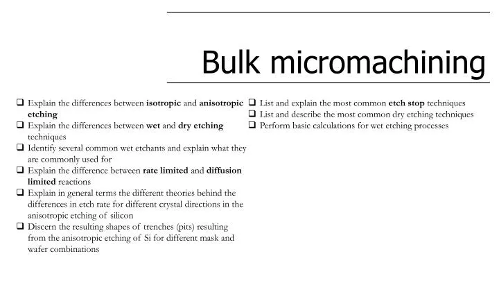 micromachining