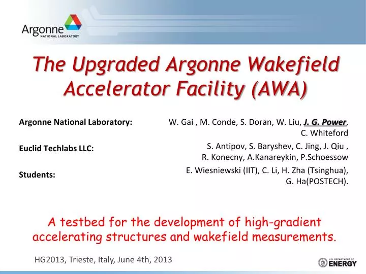 PPT The Upgraded Argonne Wakefield Accelerator Facility (AWA