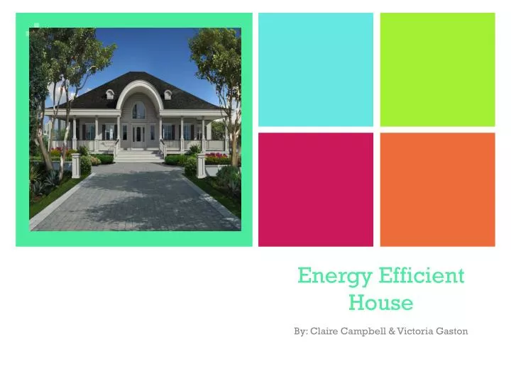 energy efficient house n.