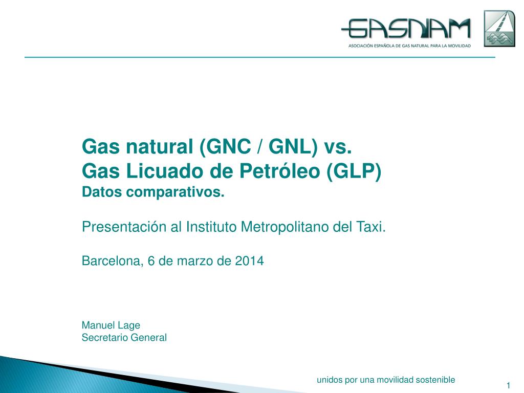 PPT - Gas natural (GNC / GNL) vs. Gas Licuado de Petróleo (GLP) Datos ...