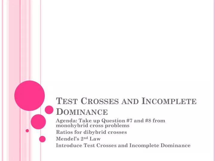 PPT Test Crosses And Incomplete Dominance PowerPoint