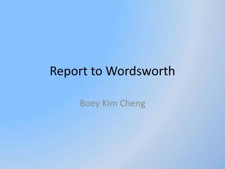 report to wordsworth n.