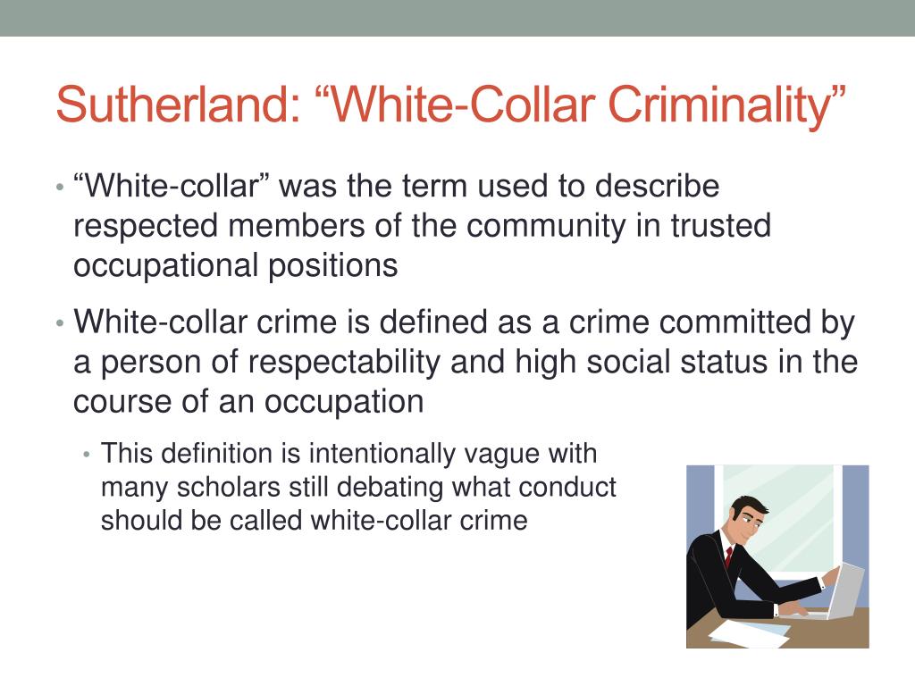 PPT - Theories of White-Collar Crime PowerPoint Presentation, free download  - ID:2349950