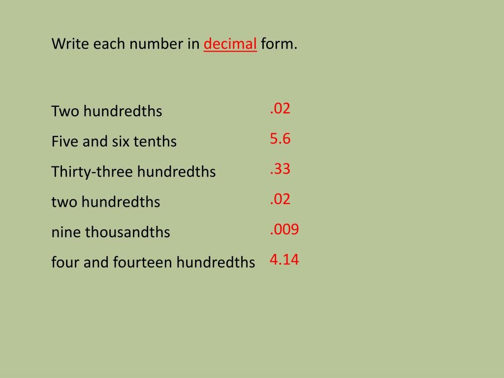 PPT - Write each number in decimal form. Two hundredths Five and