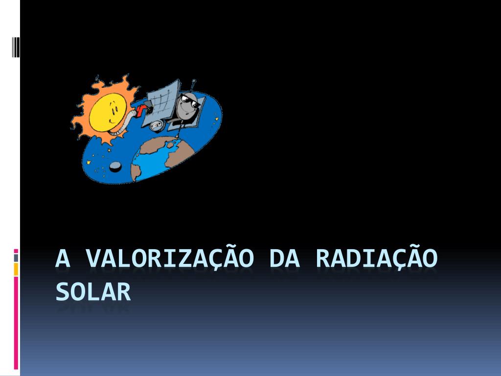 Valorização da radiação solar