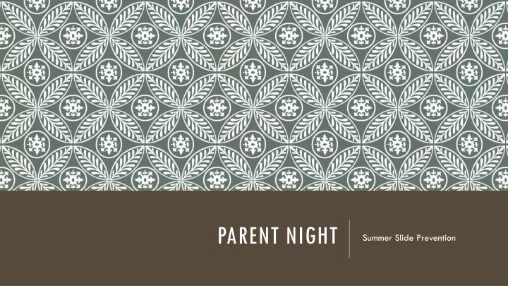 parent night n.