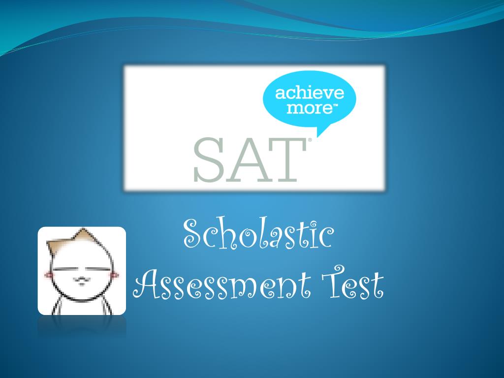 Solved Scholastic Assessment Test (SAT) scores, which have