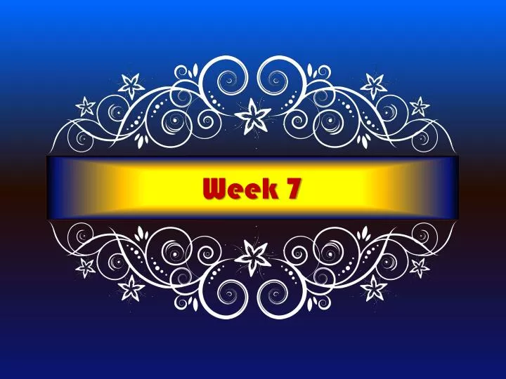 PPT - Week 7 PowerPoint Presentation, free download - ID:2351835