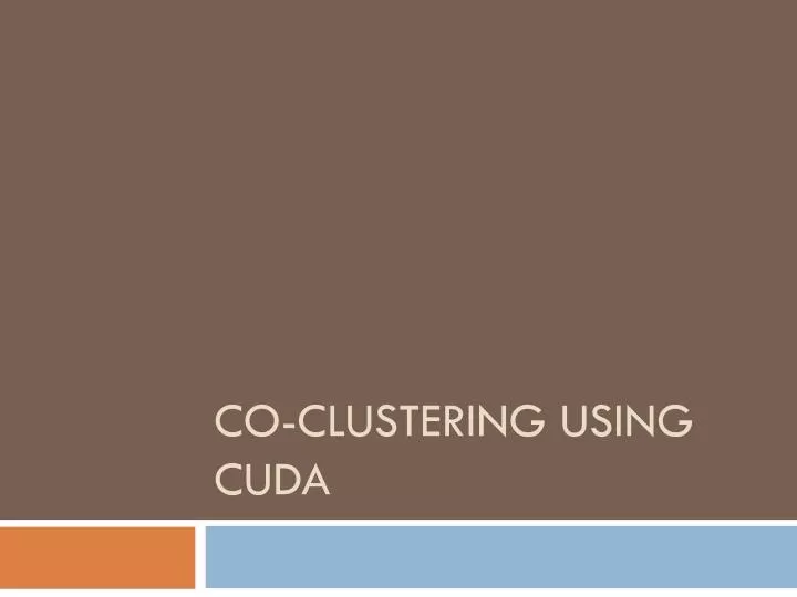 co clustering using cuda n.