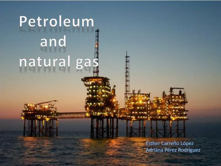 PPT - Petroleum and natural gas PowerPoint Presentation ...