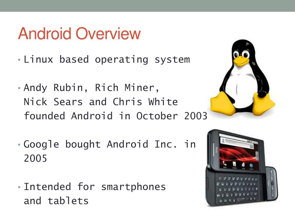 INTRO TO IOS AND ANDROID. THE PLAYERS AAndroid – Open source mobile OS  developed ny the Open Handset Alliance led by Google. Based on Linux 2.6  kernel. - ppt download