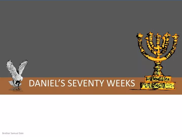 daniel s seventy weeks n.