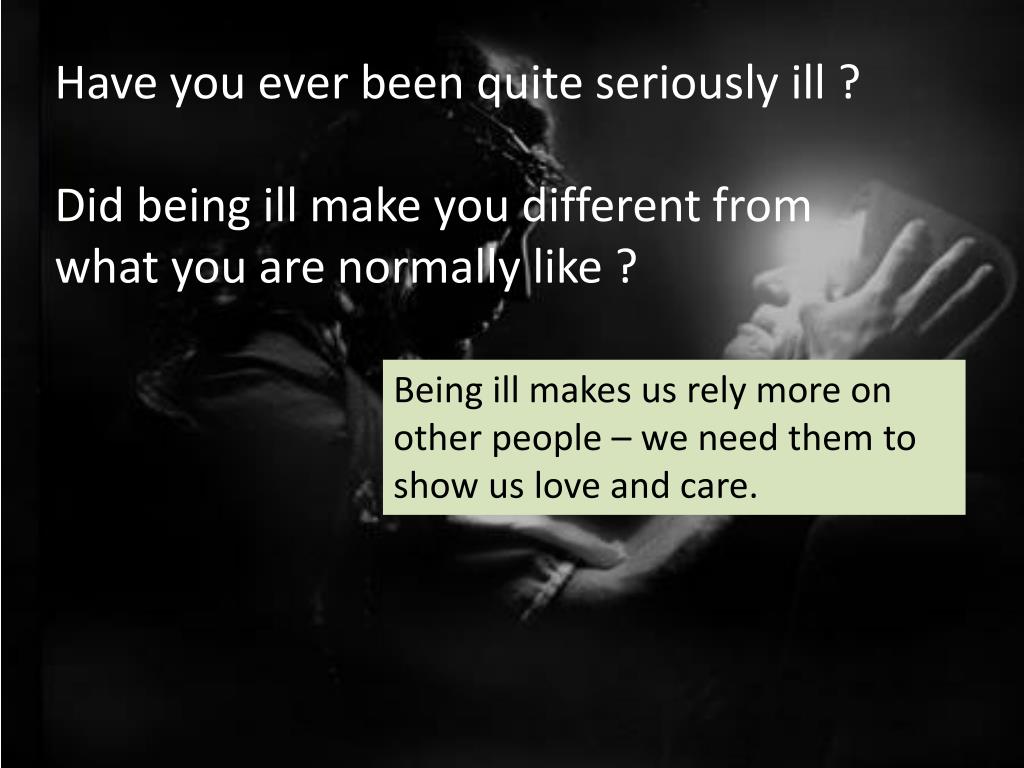 HAVE BEEN ILL WAS ILL visual data 2