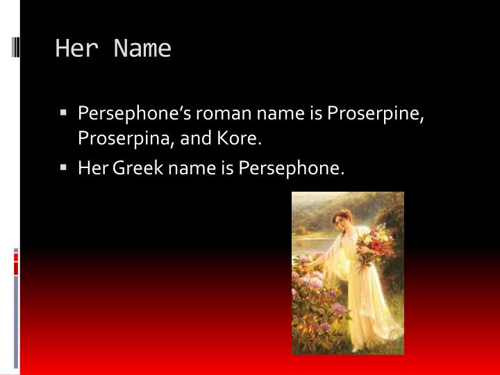 PPT - Persephone PowerPoint Presentation - ID:2356524
