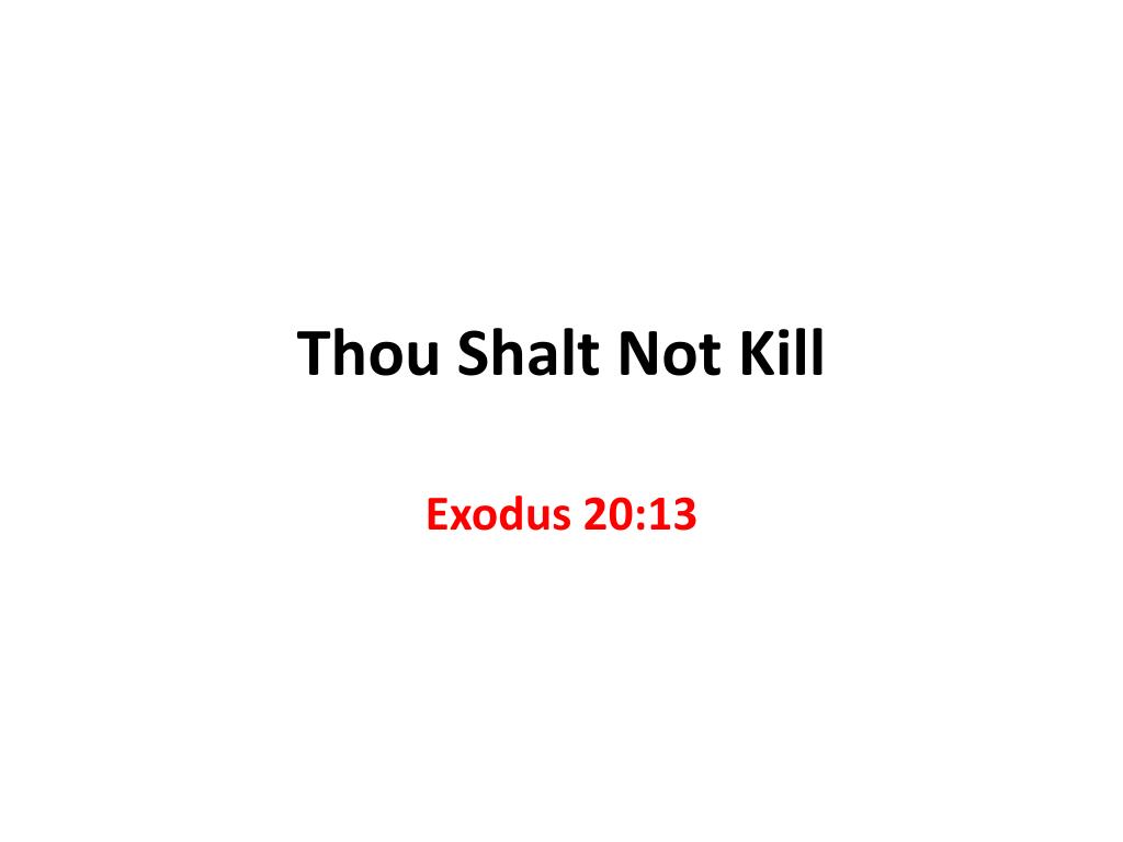 commandments thou shalt not kill commandments thou shalt not kill