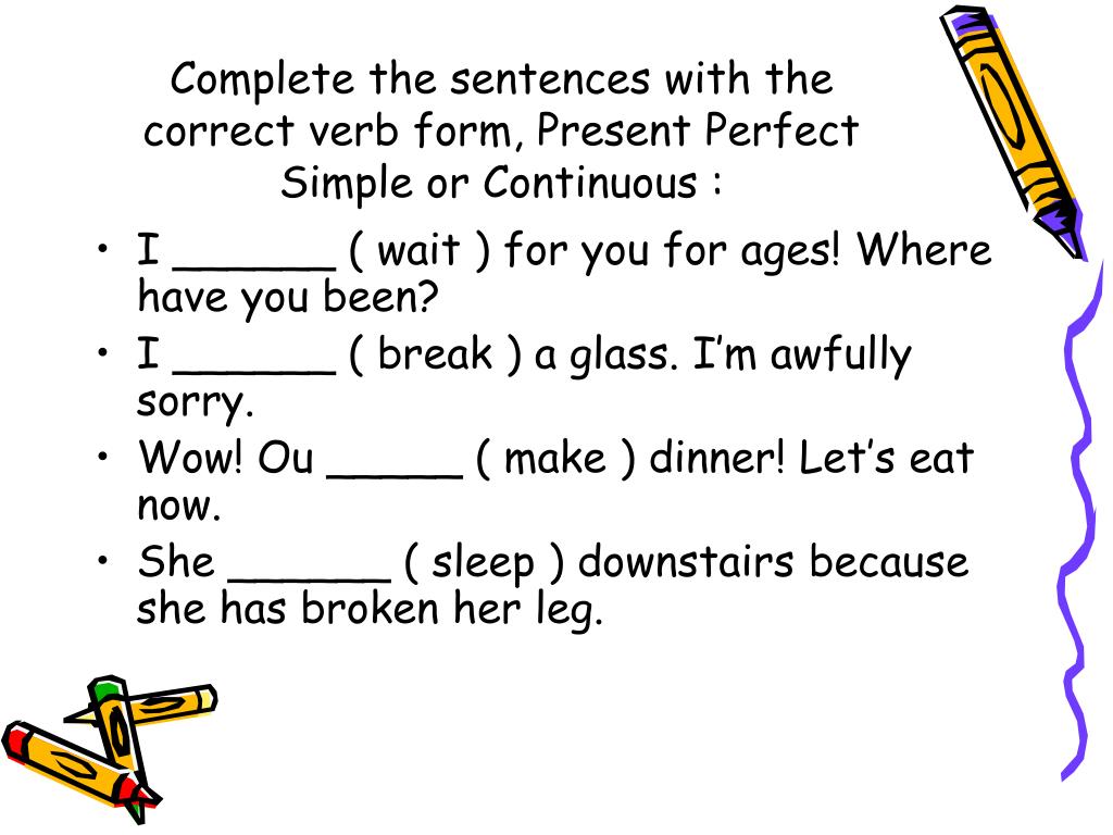 Complete the sentences with correct forms