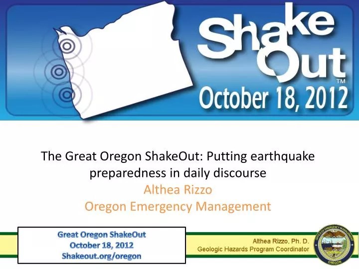 PPT The Great Oregon ShakeOut Putting earthquake preparedness in