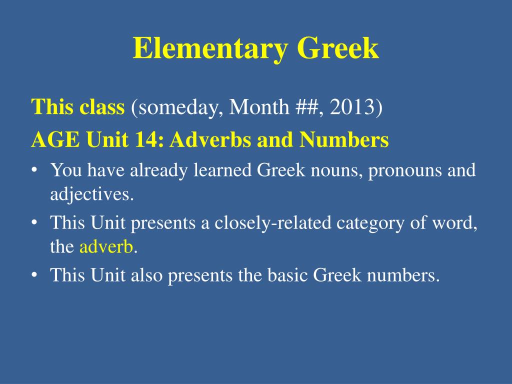 PPT - Ancient Greek for Everyone: A New Digital Resource for Beginning ...