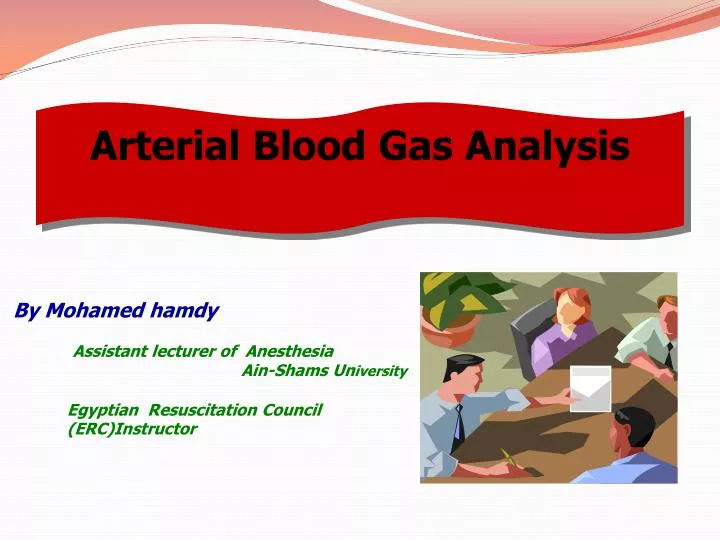 PPT Arterial Blood Gas Analysis PowerPoint Presentation, free