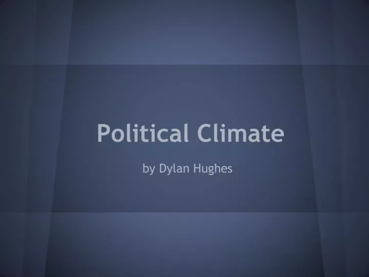 PPT Political Climate PowerPoint Presentation, free download ID2361054