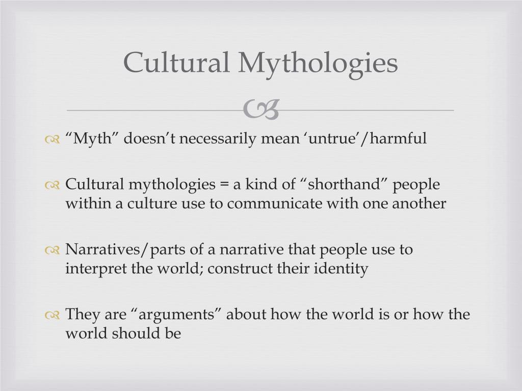 what are cultural myths essay