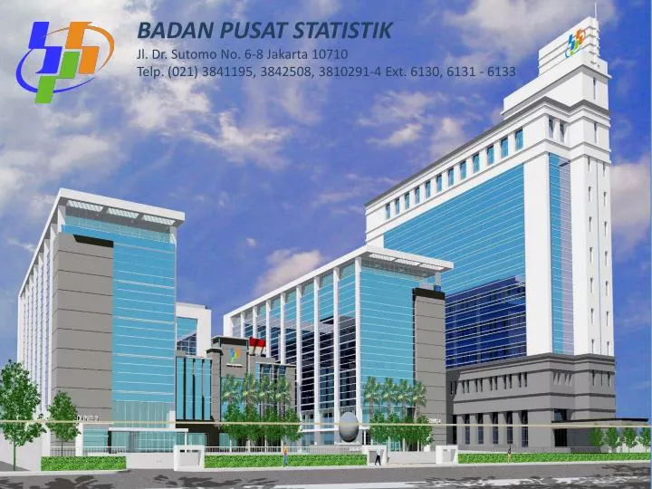 PPT BADAN  PUSAT  STATISTIK  Jl Dr Sutomo No 6 8 Jakarta 