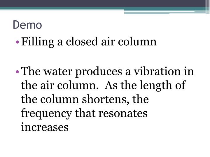PPT - Resonance in Air Columns PowerPoint Presentation - ID:2361998