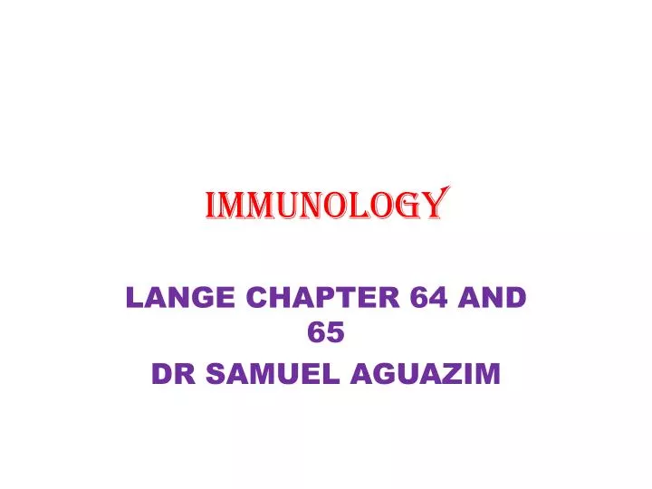 PPT - IMMUNOLOGY PowerPoint Presentation, free download - ID:2362410