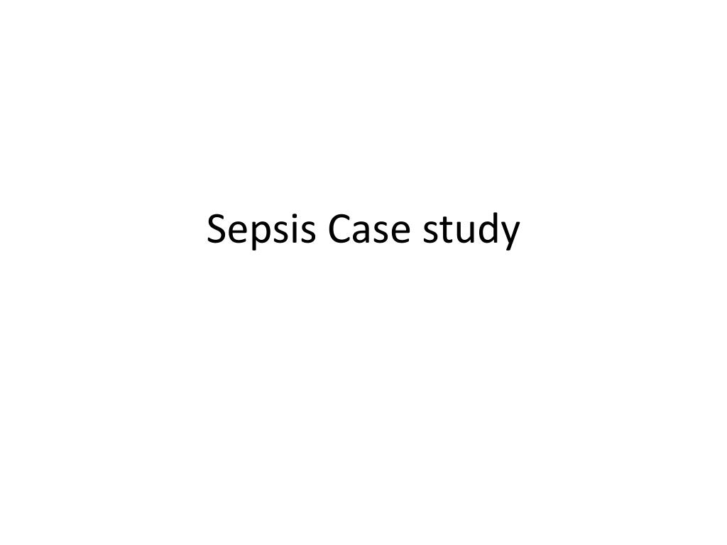 case study for sepsis