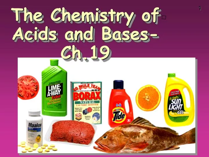 PPT - The Chemistry of Acids and Bases-Ch.19 PowerPoint Presentation ...