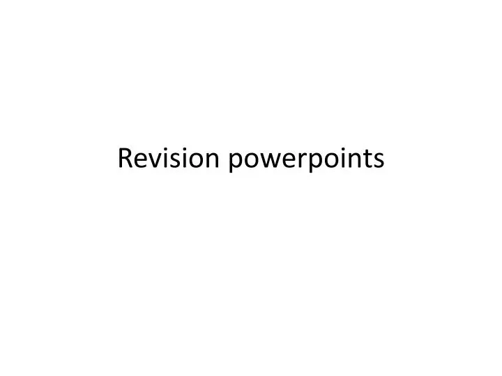 revision powerpoints n.